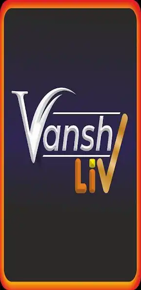 Play Vanshliv  and enjoy Vanshliv with UptoPlay