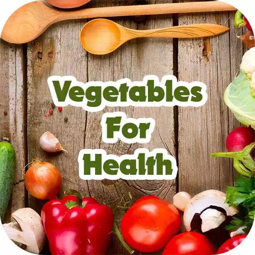 Run free android online Vegetables For Health APK Run free android online Vegetables For Health APK