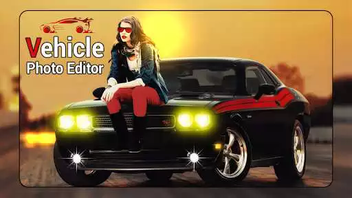 Play Vehicle Photo Editor - Vehicle Photo Frame Play Vehicle Photo Editor - Vehicle Photo Frame
