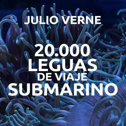 Play VEINTE MIL LEGUAS DE VIAJE SUBMARINO. LIBRO GRATIS APK