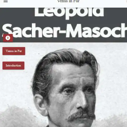 Play Venus in Furs, by Ritter von Leopold Sacher-Masoch  and enjoy Venus in Furs, by Ritter von Leopold Sacher-Masoch with UptoPlay
