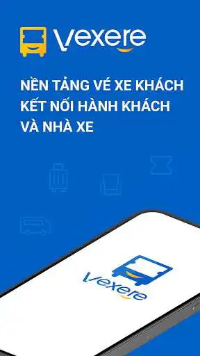 Play VeXeRe - Online Bus Ticket Booking in Vietnam  and enjoy VeXeRe - Online Bus Ticket Booking in Vietnam with UptoPlay