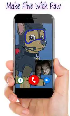 Play Video call from Pawer Patrol Prank