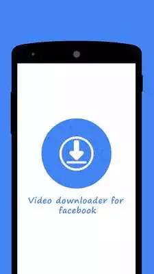 Play Video Downloader For Fbook