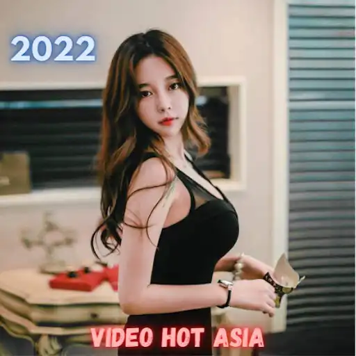 Play Video Hot Asia APK Play Video Hot Asia APK