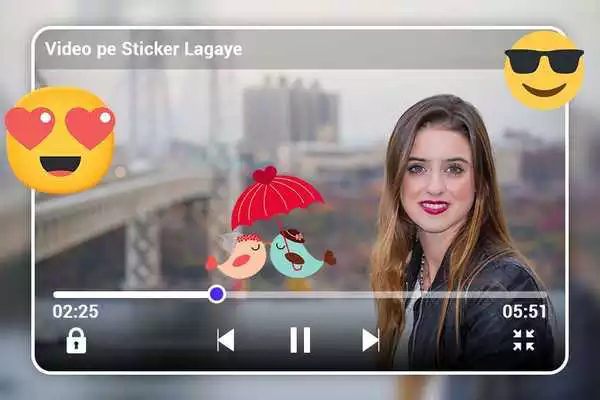 Play Video Pe Sticker Lagaye