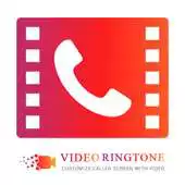 Free play online Video Ringtone Caller Screen APK