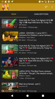 Play Videos for Larva Fans