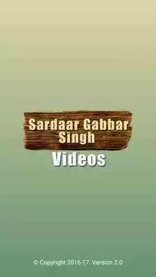 Play Videos of Sardaar Gabbar Singh