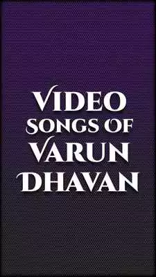 Play Video Songs of Varun Dhawan