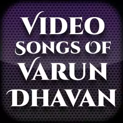Play Video Songs of Varun Dhawan