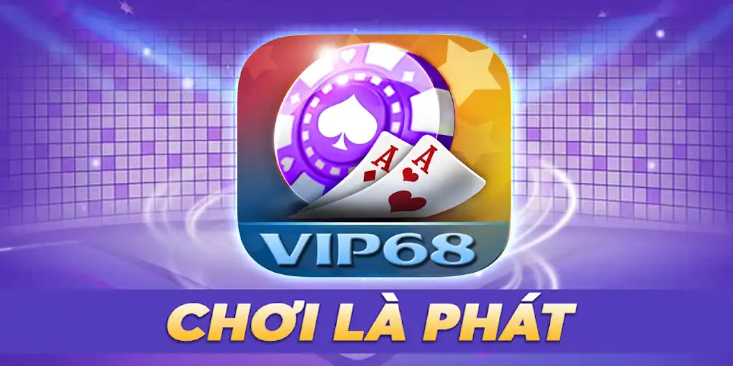 Play Vip68 Game Danh Bai Doi Thuong  and enjoy Vip68 Game Danh Bai Doi Thuong with UptoPlay