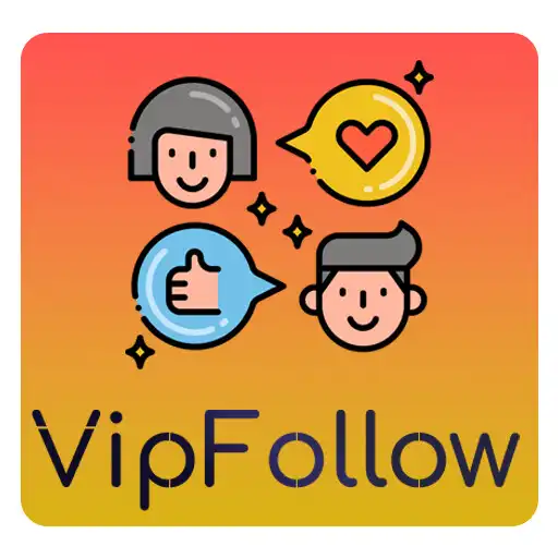 Play VipFollow: Get Followers APK