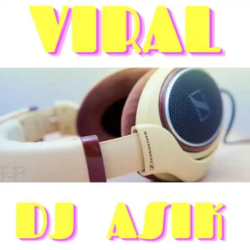 Play VIRAL DJ ASIK APK