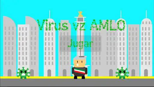 Play Virus Vz Amlo  and enjoy Virus Vz Amlo with UptoPlay