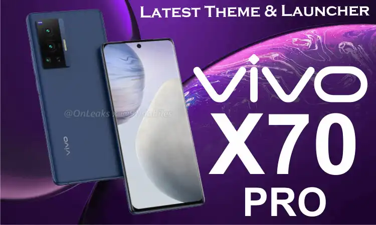 Play Vivo X 70 Pro Launcher  and enjoy Vivo X 70 Pro Launcher with UptoPlay