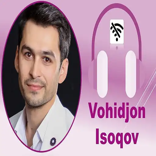 Play Vohidjon Isoqov Qoshiqlari APK
