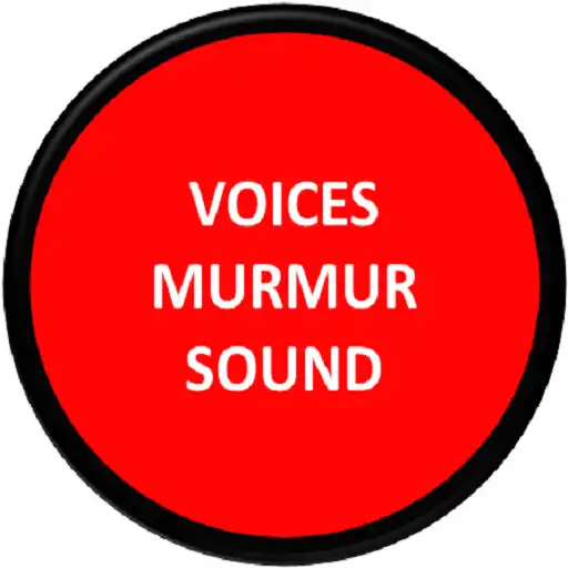 Play Voices Murmur Sound APK