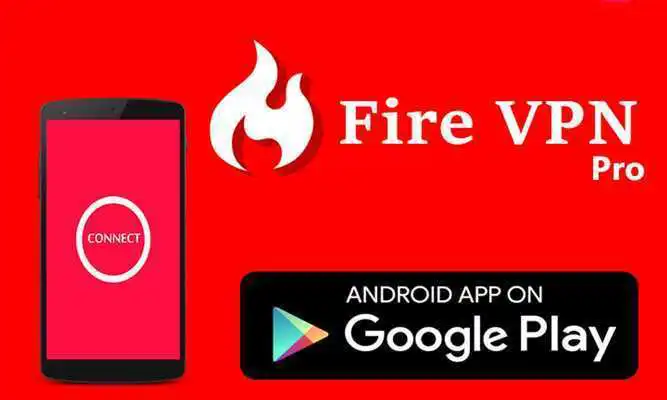 Play VPN Fire Pro