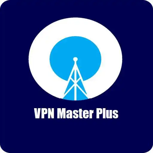 Play VPN Master Plus APK Play VPN Master Plus APK