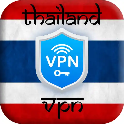 Play VPN Thailand -get Thailand VPN APK