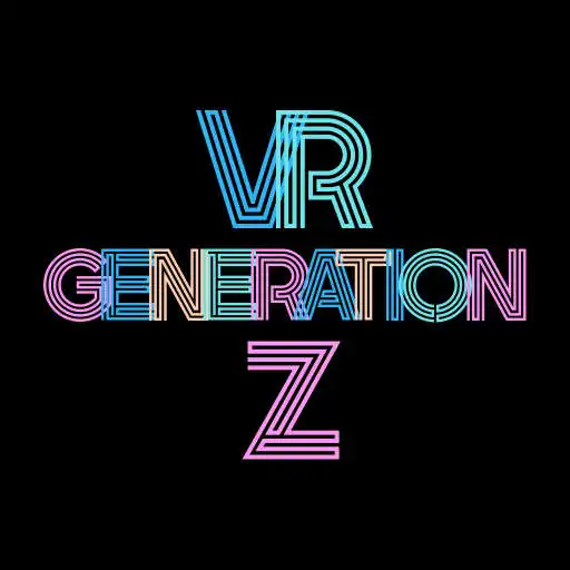 Play VR Generation Z APK Play VR Generation Z APK