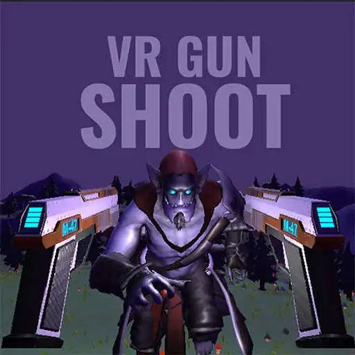 Play VR GUN SHOOT APK Play VR GUN SHOOT APK