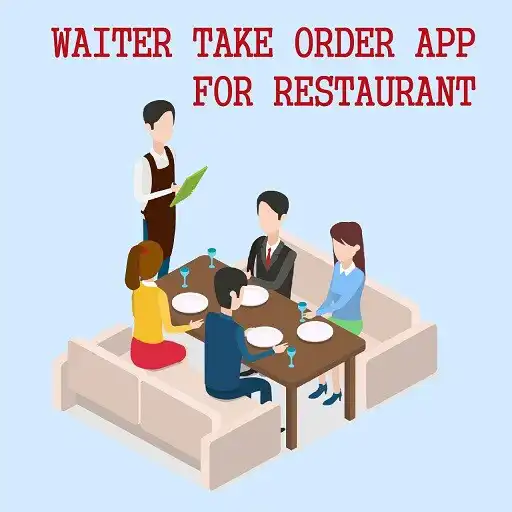 Play Waiter Take Order - Restaurant APK Play Waiter Take Order - Restaurant APK