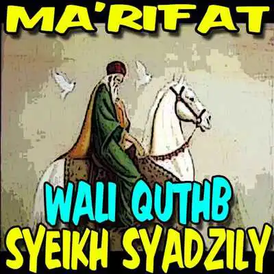 Play Wali Qutub Syekh Abul Hasan Syadzily