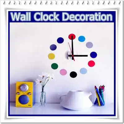 Play Wall clock decoration Play Wall clock decoration