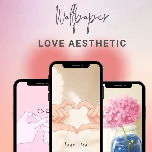 Play Wallpaper Cinta Aesthetic HD APK Play Wallpaper Cinta Aesthetic HD APK
