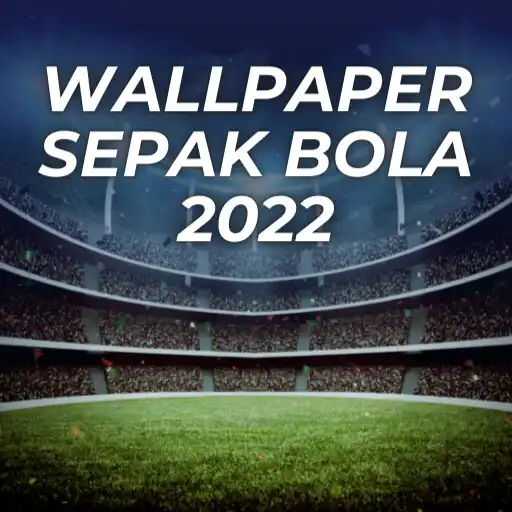 Play Wallpaper Sepak Bola 2022 APK Play Wallpaper Sepak Bola 2022 APK