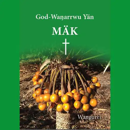 Play Wangurri Gospel of Mark APK Play Wangurri Gospel of Mark APK
