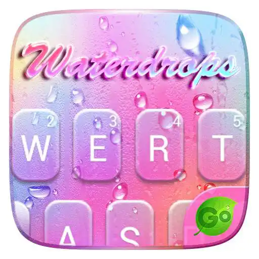 Run free android online Waterdrops GO Keyboard Theme APK Run free android online Waterdrops GO Keyboard Theme APK