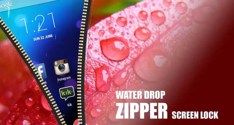 Play Water Drop Zipper Screen Lock
