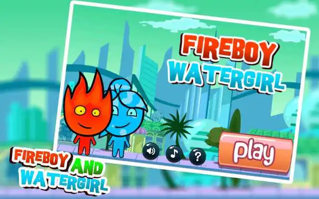 Play Watergirl and Fireboy World