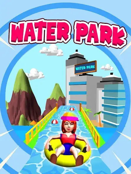 Play Water Park