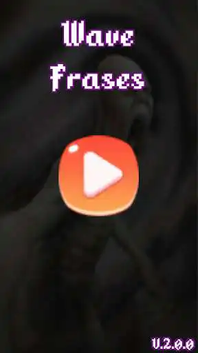 Play Wave Frases  and enjoy Wave Frases with UptoPlay
