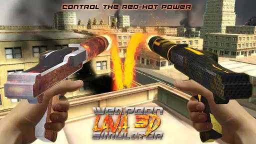 Play Weapon Lava 3D Simulator as an online game Weapon Lava 3D Simulator with UptoPlay