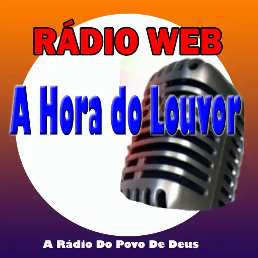 Play Web Rádio A Hora Do Louvor Fm APK