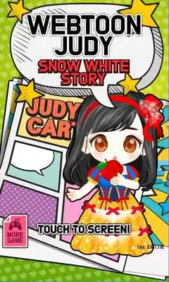 Play Webtoon Judy : SnowWhite Story