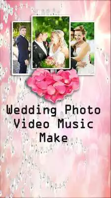 Play Wedding Video Maker With Music