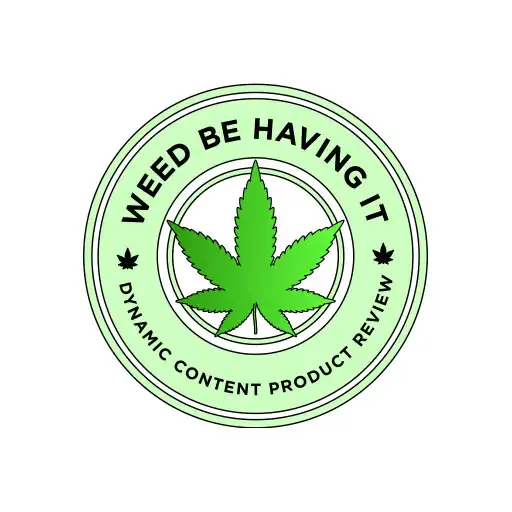 Play WEED BE HAVING IT APK