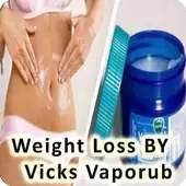 Free play online Weight Loss By Vicks Vaporub APK Free play online Weight Loss By Vicks Vaporub APK