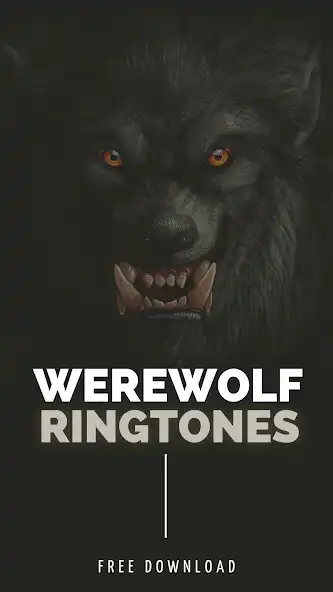 Play Werewolf ringtones  and enjoy Werewolf ringtones with UptoPlay
