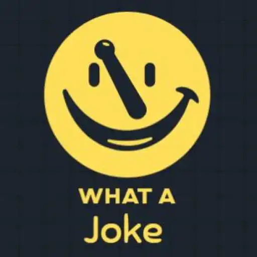 Play What a joke APK