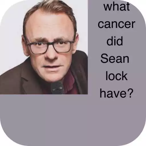 Play what cancer did Sean lock have APK Play what cancer did Sean lock have APK