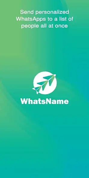 Play WhatsName -Broadcasts WhatsApp  and enjoy WhatsName -Broadcasts WhatsApp with UptoPlay