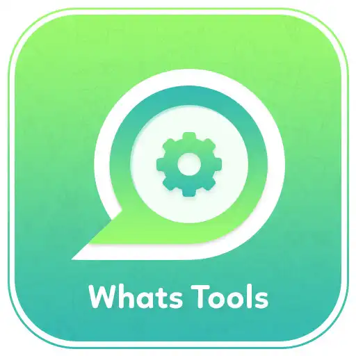 Play Whats Tools - Status Saver, Direct Chat 12+ tool APK Play Whats Tools - Status Saver, Direct Chat 12+ tool APK
