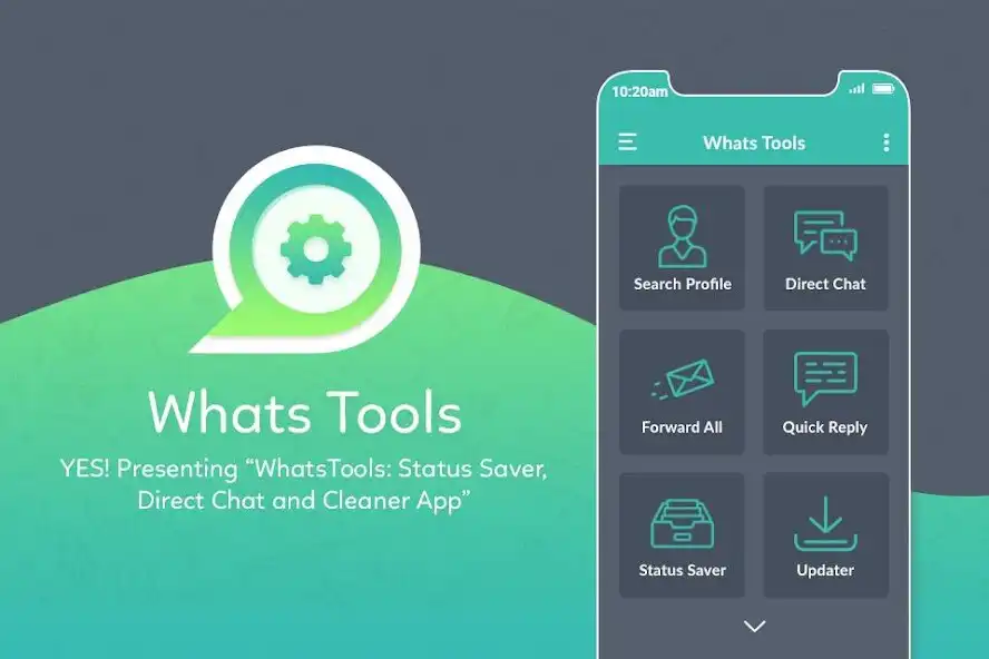 Play Whats Tools - Status Saver, Direct Chat  12+ tool  and enjoy Whats Tools - Status Saver, Direct Chat  12+ tool with UptoPlay
